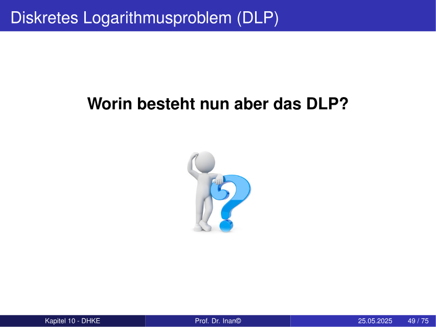 Diskretes Logarithmusproblem als Sicherheitsgrundlage von DHKE